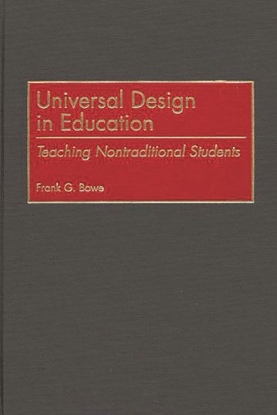 Universal Design in Education: Teaching Nontraditional Students / Edition 1