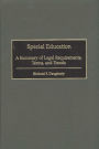 Special Education: A Summary of Legal Requirements, Terms, and Trends