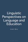 Linguistic Perspectives on Language and Education