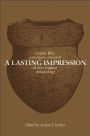 A Lasting Impression: Coastal, Lithic, and Ceramic Research in New England Archaeology