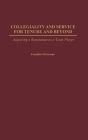 Collegiality and Service for Tenure and Beyond: Acquiring a Reputation as a Team Player