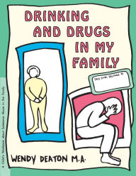 Title: GROW: Drinking and Drugs in My Family: A Child's Workbook About Substance Abuse in the Family, Author: Wendy Deaton