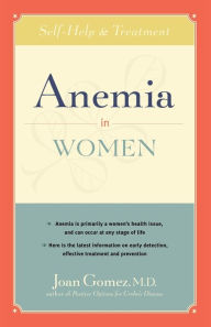 Title: Anemia in Women: Self-Help and Treatment, Author: Joan Gomez