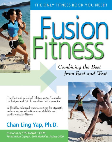 Fusion Fitness: Combining the Best from East and West by Chan Ling