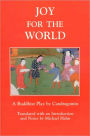 Joy for the World: A Buddhist Play