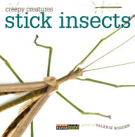 Title: Stick Insects (Creepy Creatures Series), Author: Valerie Bodden
