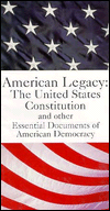 American Legacy: The United States Constitution and Other Documents / Edition 1