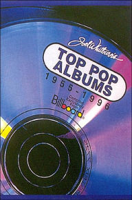 Title: Top Pop Albums, 1955-1996, Author: Joel Whitburn