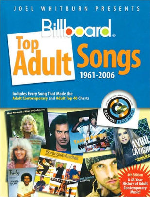 Joel Whitburn Presents Billboard Top Adult Songs 1961 2006