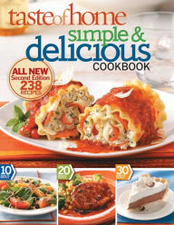 Title: Taste of Home: Simple and Delicious, Second Edition: All-New, 242 Recipes and Tips, Author: Taste Of Home