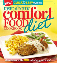 Title: Taste of Home: Comfort Food Diet Cookbook: New Quick & Easy Favorites: Slim Down with 427 Satisfying Recipes!, Author: Taste of Home