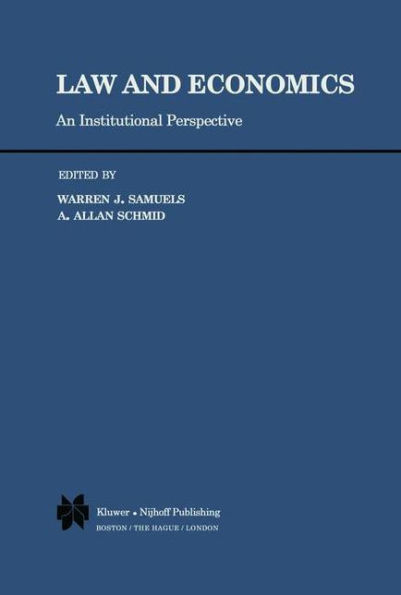 Law and Economics: An Institutional Perspective / Edition 1