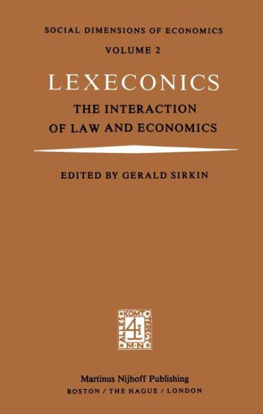 Lexeconics: The Interaction of Law and Economics