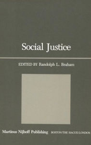 Title: Social Justice, Author: R.L. Braham