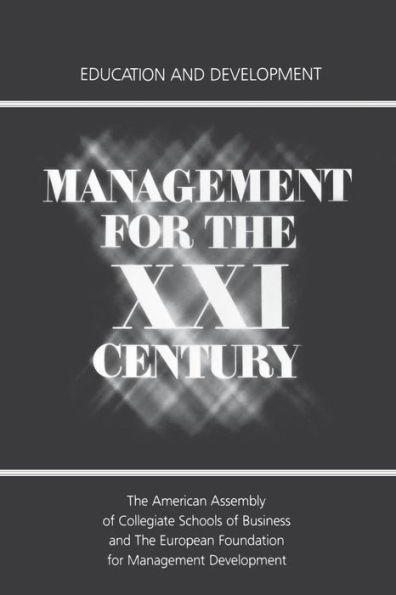Management for the XXI Century: Education and Development