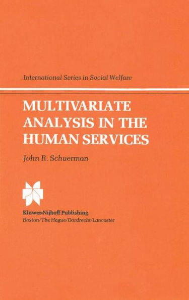 Multivariate Analysis in the Human Services / Edition 1