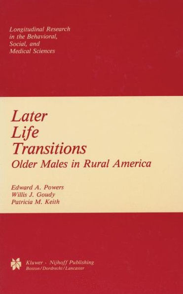 Later Life Transitions: Older Males in Rural America