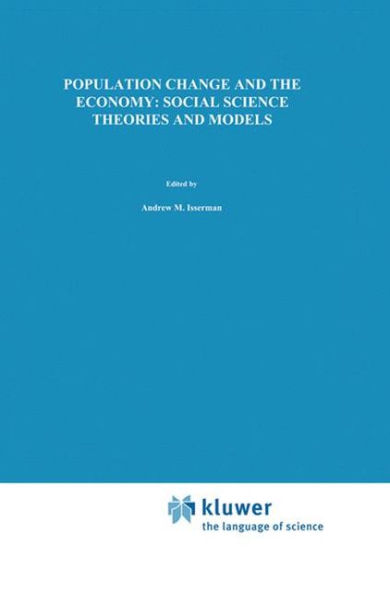 Population Change and the Economy: Social Science Theories and Models / Edition 1