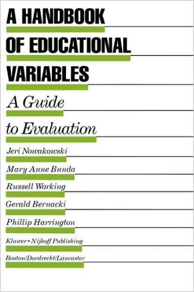 A Handbook of Educational Variables: A Guide to Evaluation