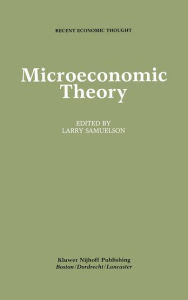 Title: Microeconomic Theory / Edition 1, Author: Larry Samuelson