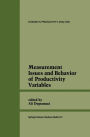 Measurement Issues and Behavior of Productivity Variables / Edition 1