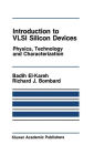 Introduction to VLSI Silicon Devices: Physics, Technology and Characterization / Edition 1