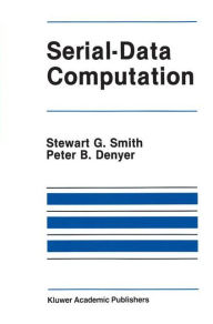 Title: Serial-Data Computation, Author: Stewart G. Smith
