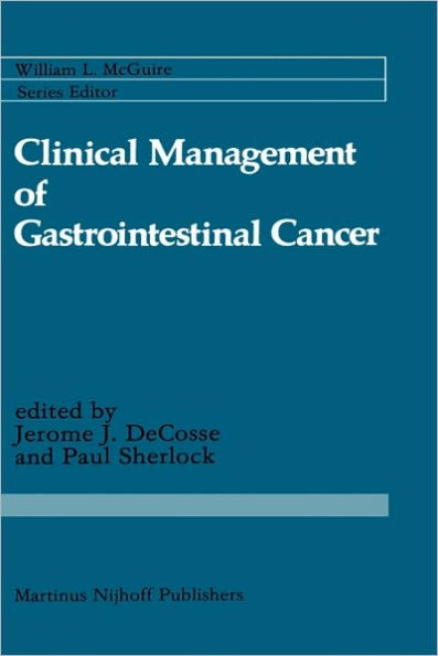 Clinical Management of Gastrointestinal Cancer / Edition 1