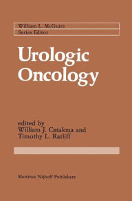 Title: Urologic Oncology / Edition 1, Author: Timothy L. Ratliff