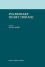 Pulmonary Heart Disease / Edition 1