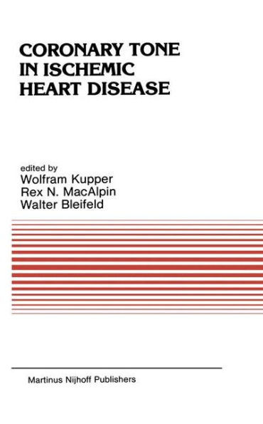 Coronary Tone in Ischemic Heart Disease / Edition 1
