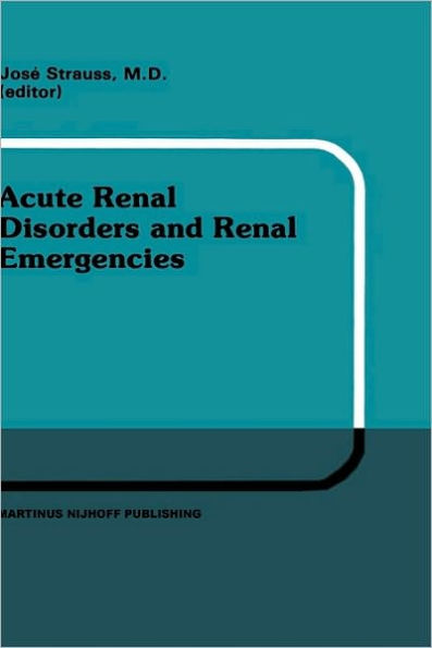 Acute Renal Disorders and Renal Emergencies: Proceedings of Pediatric Nephrology Seminar X held at Bal Harbour, Florida, January 30 - February 3, 1983