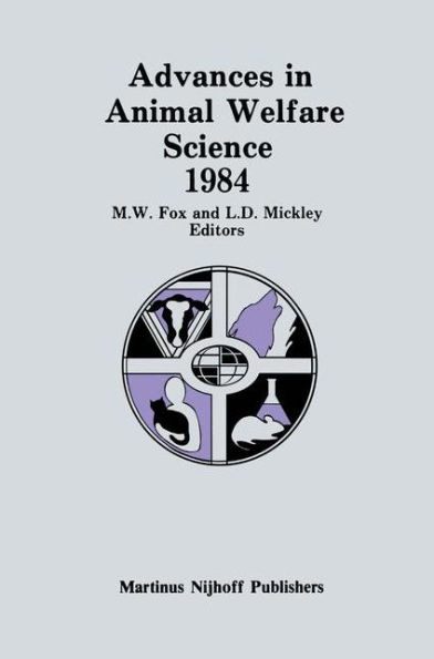 Advances in Animal Welfare Science 1984 / Edition 1