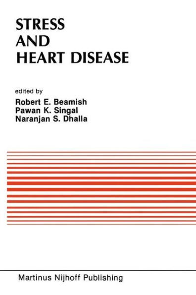 Stress and Heart Disease: Proceedings of the International Symposium on Stress and Heart Disease, June 26-29, 1984 Winnipeg