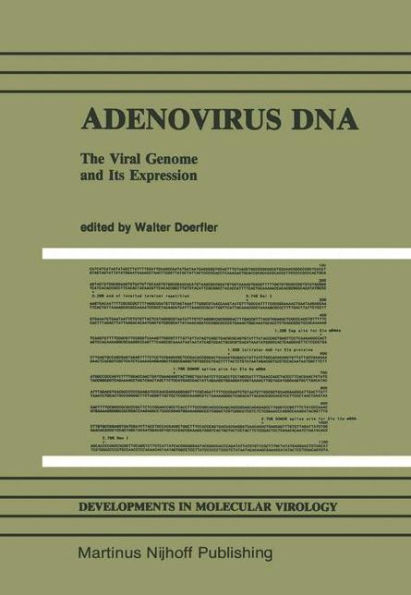Adenovirus DNA: The Viral Genome and Its Expression / Edition 1