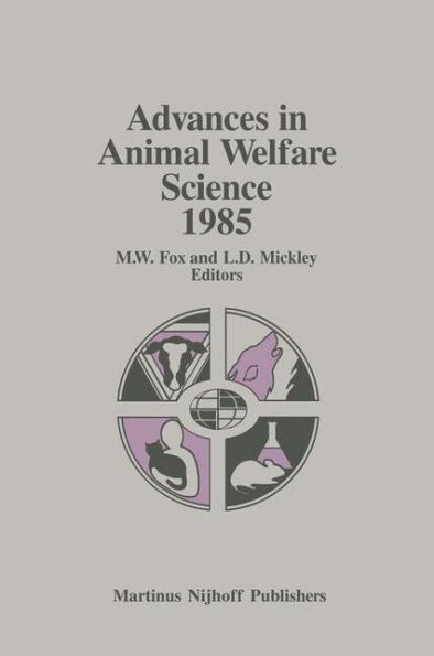 Advances in Animal Welfare Science 1985 / Edition 1