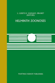 Title: Helminth Zoonoses / Edition 1, Author: S. Geerts