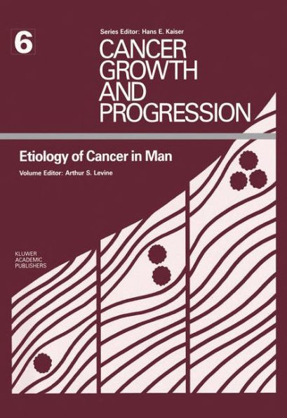 Etiology of Cancer in Man / Edition 1