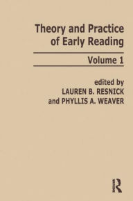 Title: Theory and Practice of Early Reading: Volume 1, Author: L. B. Resnick