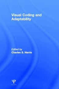 Title: Visual Coding and Adaptability, Author: C. S. Harris