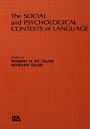 The Social and Psychological Contexts of Language / Edition 1