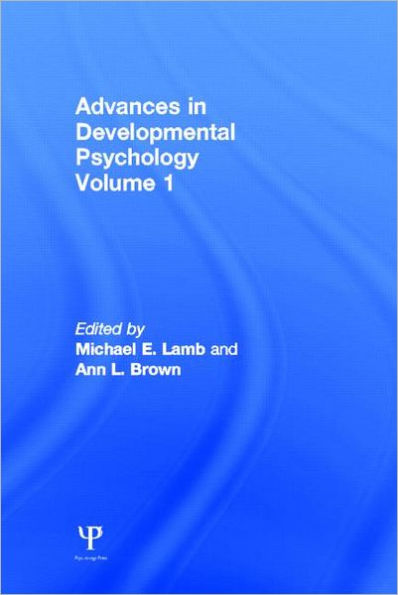 Advances in Developmental Psychology: Volume 1 / Edition 1