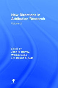 Title: New Directions in Attribution Research: Volume 1 / Edition 1, Author: J. H. Harvey