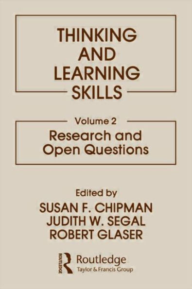 Thinking and Learning Skills: Volume 2: Research and Open Questions / Edition 1