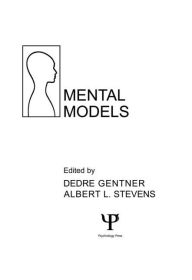 Title: Mental Models / Edition 1, Author: Dedre Gentner