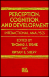 Perception, Cognition, and Development: Interactional Analyses