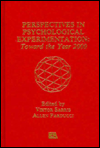 Perspectives in Psychological Experimentation: Toward the Year 2000