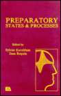 Preparatory States and Processes