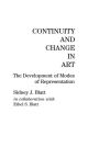 Continuity and Change in Art: The Development of Modes of Representation