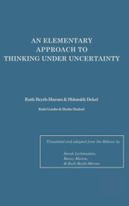 Title: An Elementary Approach To Thinking Under Uncertainty, Author: Ruth Beyth-Marom